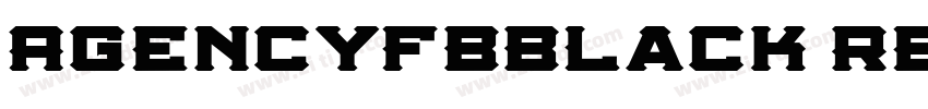 AgencyFBBlack Regula字体转换